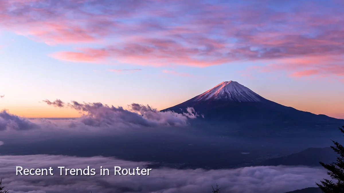 Recent Trends in Router