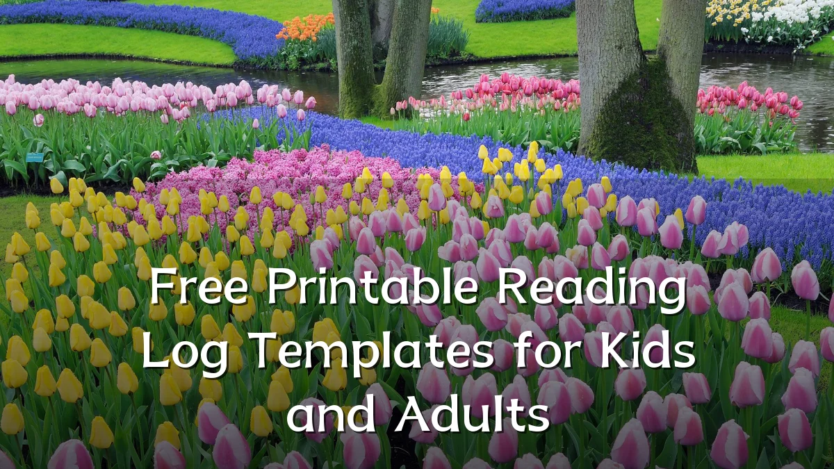 Free Printable Reading Log Templates for Kids and Adults
